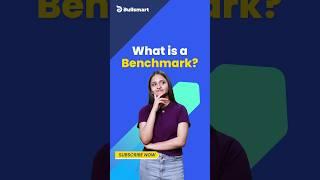  Understanding benchmarks: Setting the standard for success! 