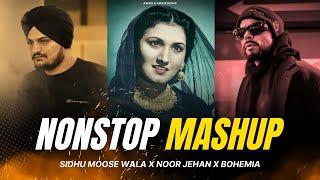 Nonstop Mashup 2024 | Noor Jehan x Sidhu Moose Wala x Bohemia | Prod. AWAID & AWAIS