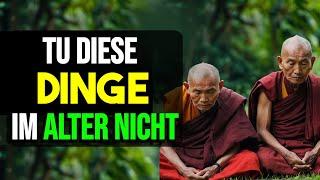 11 Fehler, die du im Alter nicht machen solltest – Weisheit für das Leben! | Buddhismus