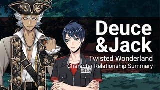 Deuce and Jack Relationship Summary (Twisted Wonderland)