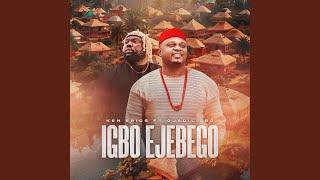 Igbo Ejebego (feat. Ojadiliigbo)