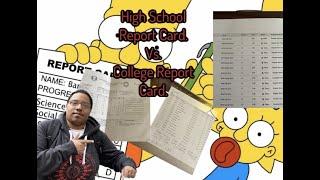 High School Report Card Vs. College Report Card.