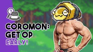 How to Get OP Early in Coromon!