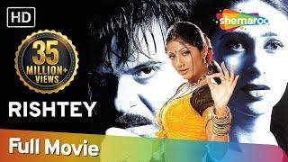 Rishtey (HD) (2002) - Anil Kapoor | Karisma Kapoor | Shilpa Shetty - Superhit Hindi Movie