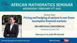 Miryana Grigorova | Pricing and hedging of options in non-linear incomplete financial markets