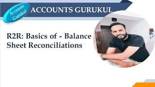 R2R: Basics of - Balance Sheet Reconciliations