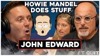 John Edward Shocked Us With Real Ghost Interaction Caught on Camera | Howie Mandel Does Stuff #145