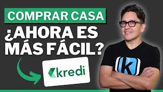 Kredi: ¿El crédito hipotecario que SÍ te aprueban?