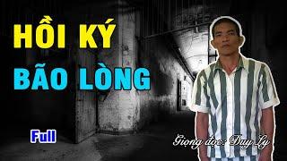 Hồi ký bão lòng (Full) | Duy Ly Radio