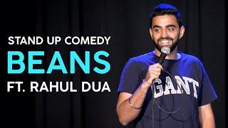 Beans | Stand Up Comedy by Rahul Dua