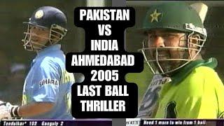 Pakistan vs India | Ahmedabad | 2005 | Thrilling Final Ball Finish by Inzamam ul Haq | Highlights |