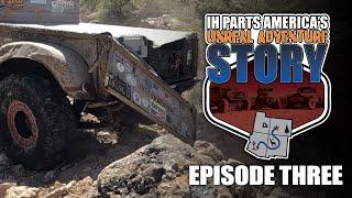 IH Parts America's 2024 Unreal Adventure Story - Episode 3