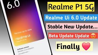 Realme P1 Realme Ui 6.0 Update | Realme P1 5G Stable Update Date | Realme P1 Android 15 Update Date