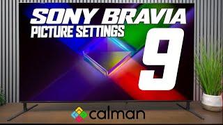 Sony Bravia 9 Calibrated Best Picture Settings In 5 Minutes!