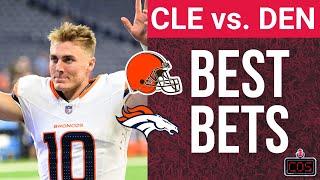 Cleveland Browns vs Denver Broncos Best Bets, Picks & Predictions!