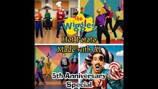 Hot Potato (The Wiggles) | Made with AI (5th Anniversary Special)