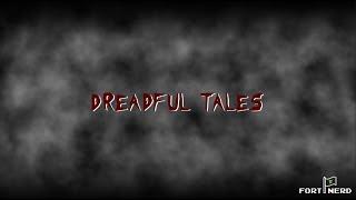 Dreadful Tales - Campaign introduction