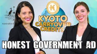 Honest Government Ad | Kyoto Carryover Credits