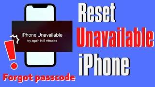 How to Reset Unavailable iPhone If Forgot Passcode | Restore iPhone with or without Computer