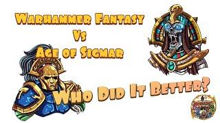 What Did It Better? Warhammer Fantasy or Age of Sigmar?