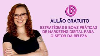 Aulão Estratégia de Marketing para Salão de Beleza