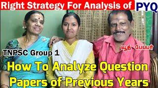 How To Analyze Question Papers of Previous Years For TNPSC Group 1 | Right Strategy For Analysis PYQ