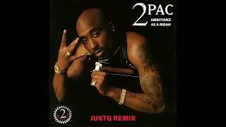 2Pac - Ambitionz Az A Ridah (JustG Remix)