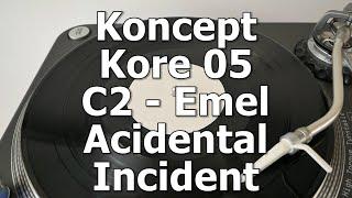 Koncept Kore 05 - C2 - Emel - Acidental Incident