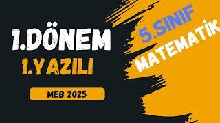 5.Sınıf Matematik | 1.Dönem 1.Yazılı Yeni Müfredat | TÜM SENARYOLAR | 2025