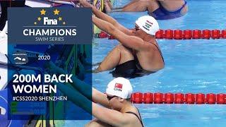 200m Back Women | Shenzhen Day 1 | FINA Champions Swim Series 2020