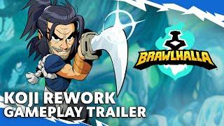 Brawlhalla Koji Rework 2024 - Gameplay Trailer