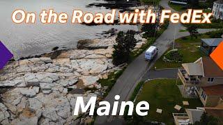 On The Road with FedEx: Maine