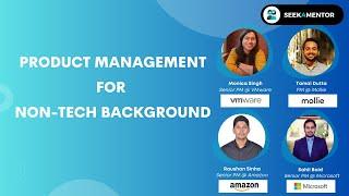 Cracking Product Management without a tech background | PM Panel Discussion