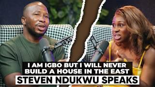 Why I Can’t Buy A House in the East: Steven Ndukwu EXPOSES Real Estate Myths, Safety Concerns & More