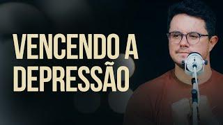 Vencendo a Depressão | Deive Leonardo