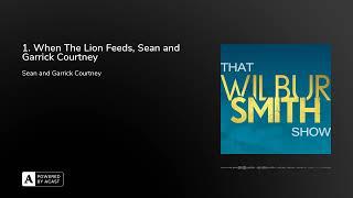 1. When The Lion Feeds, Sean and Garrick Courtney