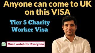 How to apply Tier 5 CHARITY WORKER VISA for UK | Student Help UK