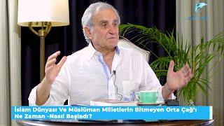 Besim Tibuk - İslam Dünyası Ve Müslüman Milletlerin Bitmeyen Orta Çağ’ı Ne Zaman Başladı?