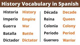 History-Related Spanish Vocabulary You need to Know!