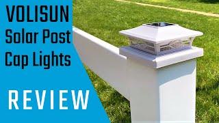 Nice looking post caps - REVIEW of VOLISUN Solar Post Caps