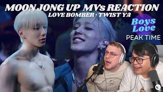 Moon Jongup (문종업) MV Reactions: 'Love Bomber' 'TWIST YA' | Boys Love Build Up