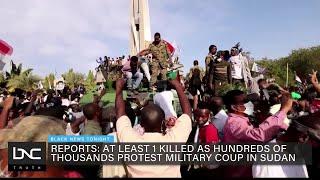 Sudan Anti-Coup Protests, Tigrayan Fighters Withdraw From Tigray