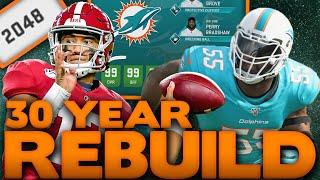 Dolphins 30 Year Realistic Rebuild! Rebuilding The Miami Dolphins! Madden 20 Rebuild!