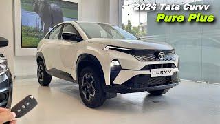 Tata Curvv Pure Plus 2024 Price & Features ️ Tata Curvv Second Base Model !!