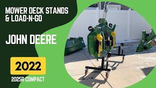 John Deere 2025R Load-N-Go and Custom Mower Deck Stands