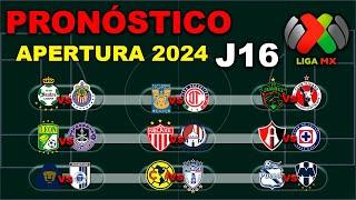  El mejor PRONÓSTICO para la JORNADA 16 de la LIGA MX APERTURA 2024 | Análisis - Predicción