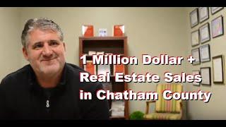 1 Million Dollar Plus Real Estate Transactions in Chatham County by Eric Andrews