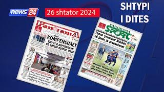  26 shtator 2024 - "Shtypi i ditës" në News24   "Koha për t'u zgjuar" në studio me Klevin Muka 