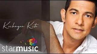 Gary Valenciano - Kailangan Kita (Audio)  | With Love