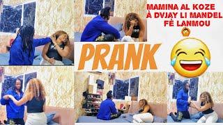 Prank/Mamina al koze à DvJay e li mandel fè lanmou prank sa trò rèd bagy yo melanje nn menm